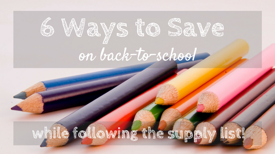 6 ways to save money on school supplies